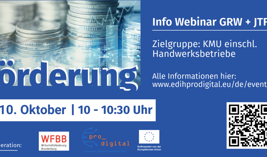 Fördermöglichkeiten GRW und JTF Fördermöglichkeiten GRW und JTF - Info Webinar 10. October 2024 - 10 - 10:30 Online